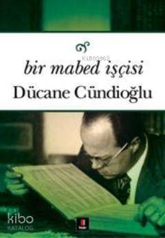 Bir Mabed İşçisi - 2