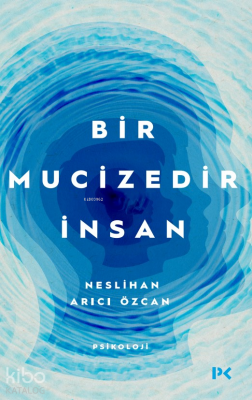 Bir Mucizedir İnsan - 2