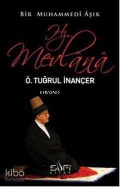 Bir Muhammedi Aşık Hz. Mevlana - 1