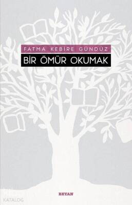 Bir Ömür Okumak - 2