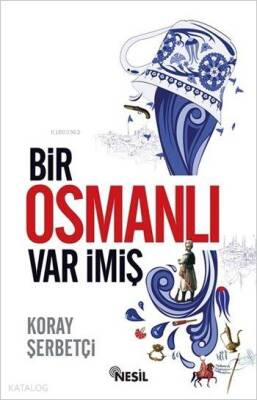 Bir Osmanlı Var İmiş - 2