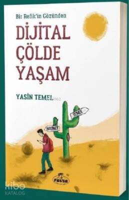 Bir Refikin Gözünden Dijital Çölde Yaşam - 2