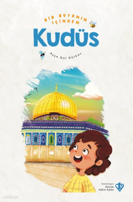 Bir Rüyanın İçinden Kudüs - 2