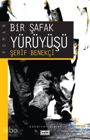 Bir Şafak Yürüyüşü - 2