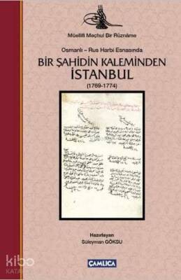 Bir Şahidin Kaleminden İstanbul (1769-1774) - 1