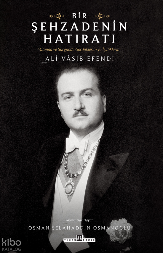 Bir Şehzadenin Hatıratı - 1