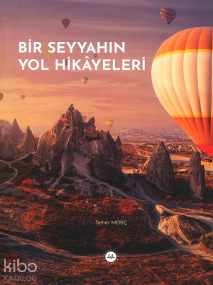 Bir Seyyahın Yol Hikâyeleri - 3