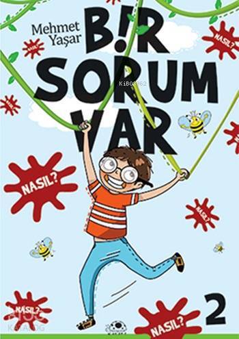 Bir Sorum Var 2 - Nasıl? - 2