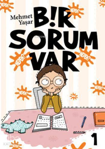 Bir Sorum Var - Neden? - 2