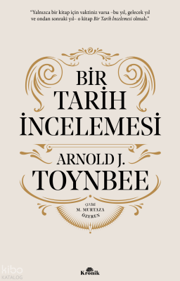 Bir Tarih İncelemesi (Ciltli) - Kronik Kitap