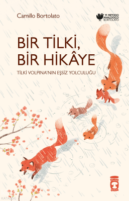 Bir Tilki, Bir HikâyeTilki Volpinanın Eşsiz Yolculuğu - 2