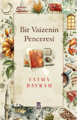 Bir Vaizenin Penceresi - 2