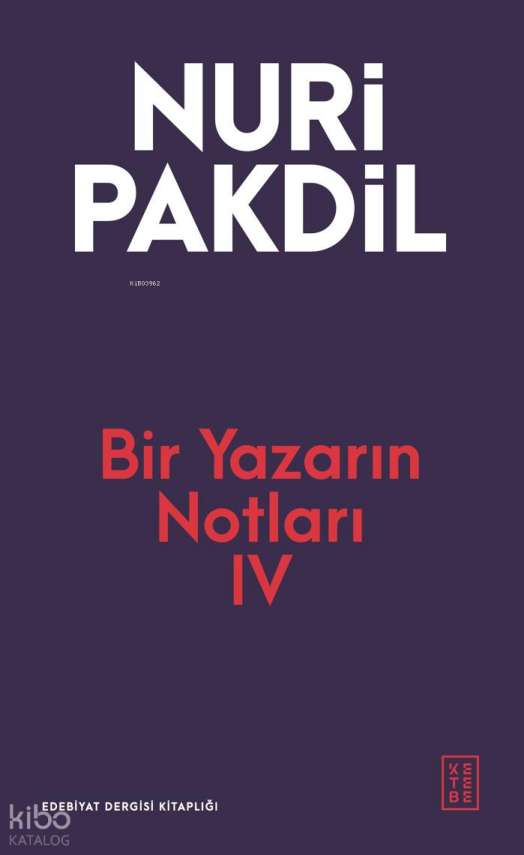 Bir Yazarın Notları 4 - 1