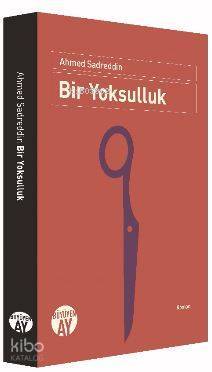 Bir Yoksulluk - 2
