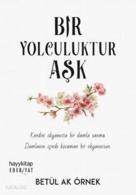 Bir Yolculuktur Aşk - 2