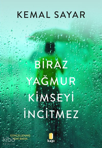 Biraz Yağmur Kimseyi İncitmez - 1