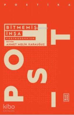 Bitmemiş İnşa Postmodernizm - 1