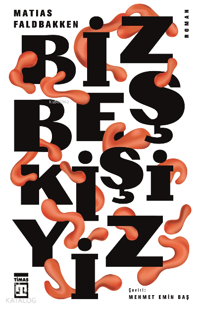 Biz Beş Kişiyiz - 2