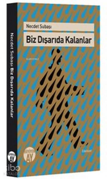 Biz Dışarıda Kalanlar - 2
