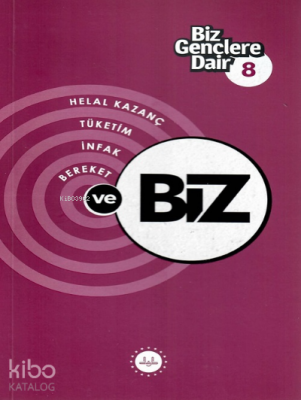 Biz Gençlere Dair 8Helal Kazanç, Tüketim, İnfak, Bereket - Diyanet İşleri Başkanlığı (1)