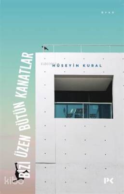 Bizi Üzen Bütün Kanatlar - 2