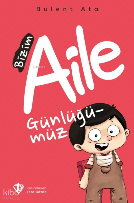 Bizim Aile Günlüğümüz - 2
