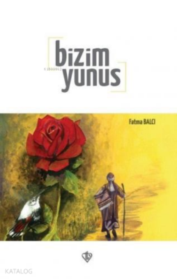 Bizim Yunus - 2