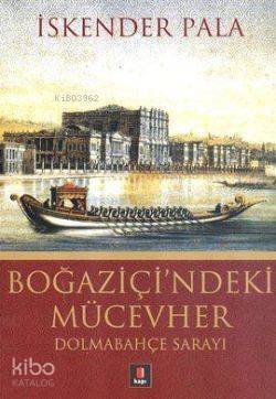Boğaziçindeki Mücevher Dolmabahçe Sarayı - 2