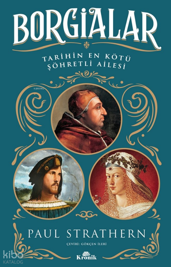 BorgialarTarihin En Kötü Şöhretli Ailesi - 1