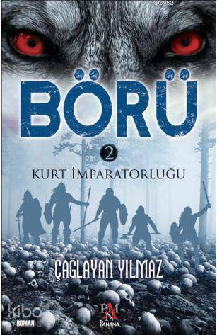 Börü 2 Kurt İmparatorluğu - 1