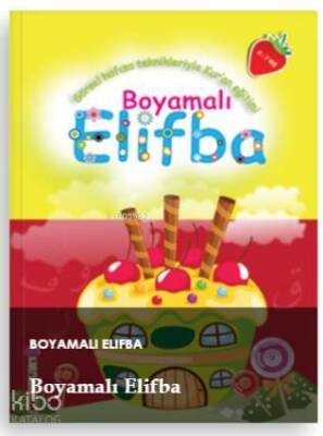Boyamalı Elifba (4- 7 Yaş) Görsel Hafıza Teknikleriyle Kuran Eğitimi - Muallim Neşriyat