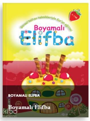 Boyamalı Elifba (4- 7 Yaş) Görsel Hafıza Teknikleriyle Kuran Eğitimi - 1