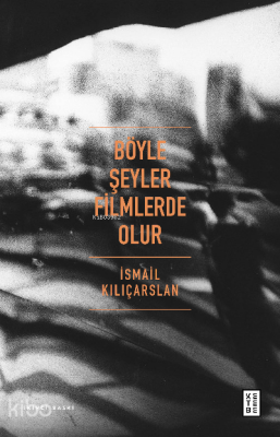 Böyle Şeyler Filmlerde Olur - 2