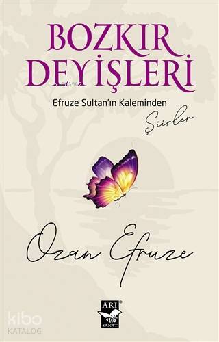 Bozkır Deyişleri Efruze Sultanın Kaleminden - 1
