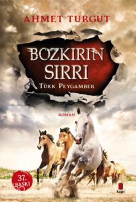 Bozkırın Sırrı Türk Peygamber - 2