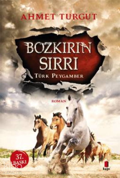 Bozkırın Sırrı Türk Peygamber - 2