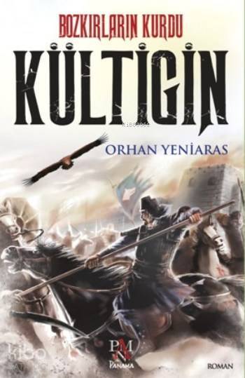 Bozkırların Kurdu Kültigin - 1