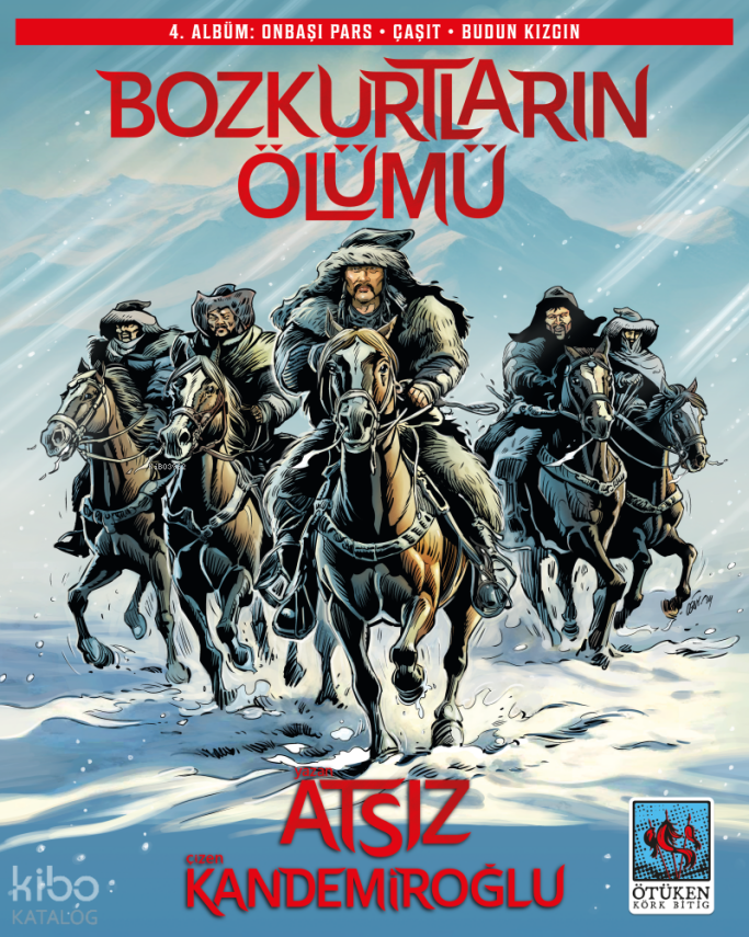 Bozkurtların Ölümü 4. AlbümOnbaşı Pars - Çaşıt - Budun Kızgın - 1