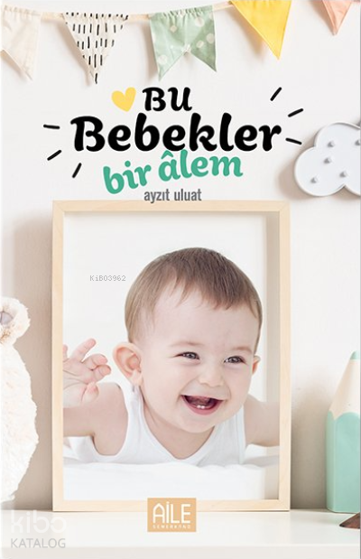Bu Bebekler Bir Alem - 1