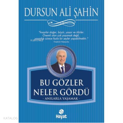 Bu Gözler Neler Gördü - Hayat Yayınları (1)