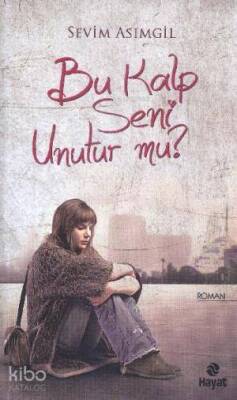 Bu Kalp Seni Unutur mu - 2