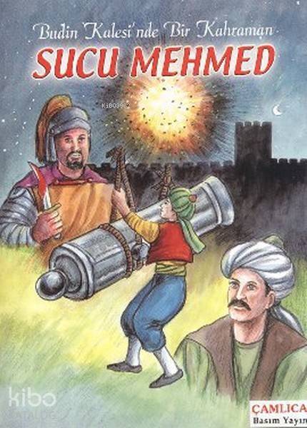 Budin Kalesinde Bir Kahraman Sucu Mehmed - 1