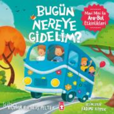 Bugün Nereye Gidelim? - Mavi Mini İle Ara-Bul Etkinlikleri - 2