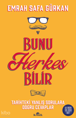 Bunu Herkes Bilir Tarihteki Yanlış Sorulara Doğru Cevaplar - 2