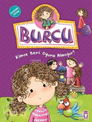 Burcu - Kimse Beni Oyuna Almıyor! +5 Yaş - 2