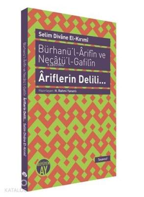 Bürhanül-Arifın ve Necatül-Gafilın - Ariflerin Delili... - Büyüyen Ay Yayınları (1)