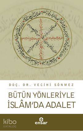 Bütün Yönleriyle İslamda Adalet - 1