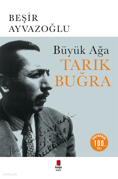 Büyük Ağa Tarık Buğra - 1