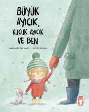 Büyük Ayıcık Küçük Ayıcık ve Ben - 2