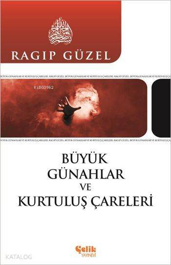 Büyük Günahlar ve Kurtuluş Çareleri - 2